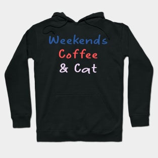 weekends coffee cats Hoodie